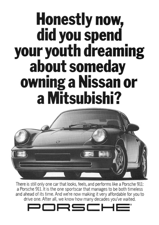 Poster alone  "Owning a Nissan or a Mitsubishi" Porsche 911